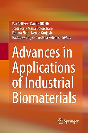 Immagine del venditore per Advances in Applications of Industrial Biomaterials venduto da moluna