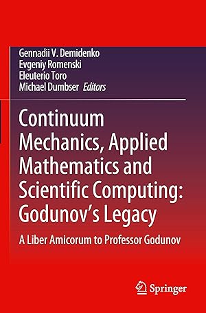 Seller image for Continuum Mechanics, Applied Mathematics and Scientific Computing: Godunov\ s Legacy for sale by moluna