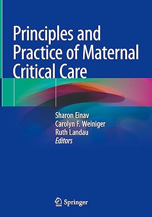 Image du vendeur pour Principles and Practice of Maternal Critical Care mis en vente par moluna