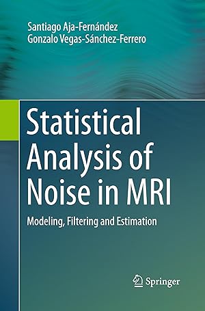 Seller image for Statistical Analysis of Noise in MRI for sale by moluna