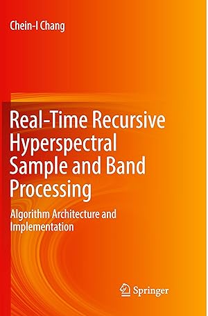 Seller image for Real-Time Recursive Hyperspectral Sample and Band Processing for sale by moluna