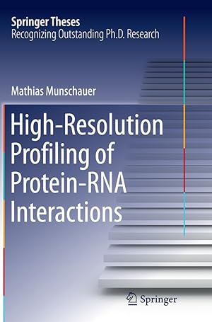 Bild des Verkufers fr High-Resolution Profiling of Protein-RNA Interactions zum Verkauf von moluna