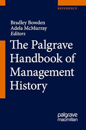 Imagen del vendedor de The Palgrave Handbook of Management History a la venta por moluna