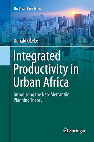 Imagen del vendedor de Integrated Productivity in Urban Africa a la venta por moluna