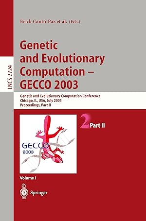 Immagine del venditore per Genetic and Evolutionary Computation - GECCO 2003 venduto da moluna