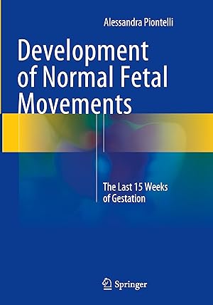 Bild des Verkufers fr Development of Normal Fetal Movements zum Verkauf von moluna