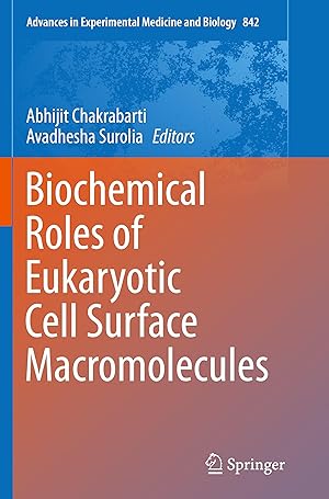 Immagine del venditore per Biochemical Roles of Eukaryotic Cell Surface Macromolecules venduto da moluna