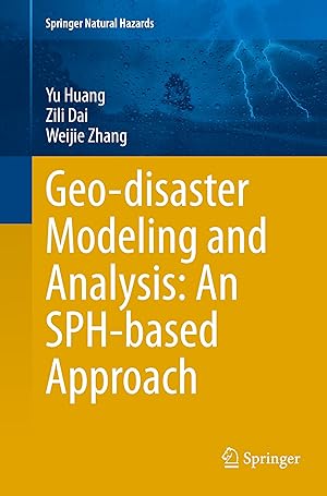 Seller image for Geo-disaster Modeling and Analysis: An SPH-based Approach for sale by moluna