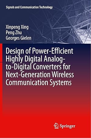 Imagen del vendedor de Design of Power-Efficient Highly Digital Analog-to-Digital Converters for Next-Generation Wireless Communication Systems a la venta por moluna