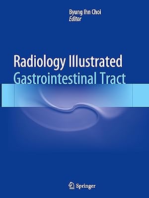 Seller image for Radiology Illustrated: Gastrointestinal Tract for sale by moluna