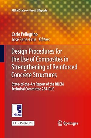 Seller image for Design Procedures for the Use of Composites in Strengthening of Reinforced Concrete Structures for sale by moluna