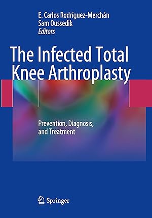 Bild des Verkufers fr The Infected Total Knee Arthroplasty zum Verkauf von moluna