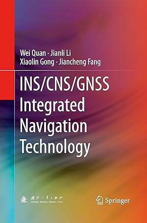 Immagine del venditore per INS/CNS/GNSS Integrated Navigation Technology venduto da moluna