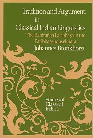 Bild des Verkufers fr Tradition and Argument in Classical Indian Linguistics zum Verkauf von moluna