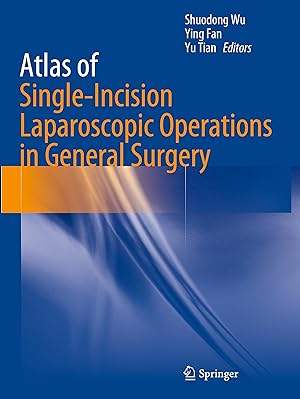 Imagen del vendedor de Atlas of Single-Incision Laparoscopic Operations in General Surgery a la venta por moluna