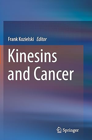 Seller image for Kinesins and Cancer for sale by moluna