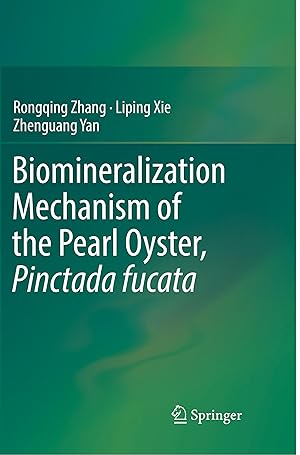 Imagen del vendedor de Biomineralization Mechanism of the Pearl Oyster, Pinctada fucata a la venta por moluna