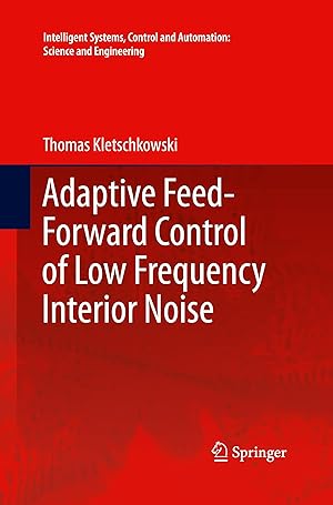 Seller image for Adaptive Feed-Forward Control of Low Frequency Interior Noise for sale by moluna