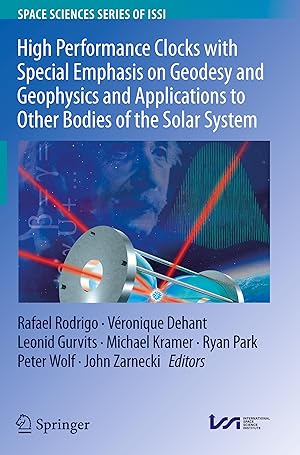 Imagen del vendedor de High Performance Clocks with Special Emphasis on Geodesy and Geophysics and Applications to Other Bodies of the Solar System a la venta por moluna