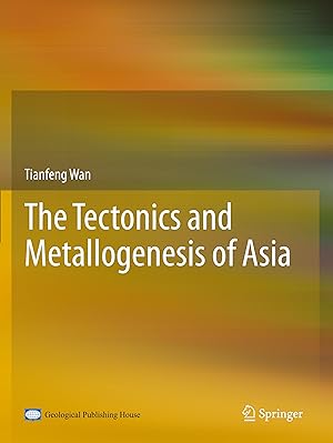 Immagine del venditore per The Tectonics and Metallogenesis of Asia venduto da moluna
