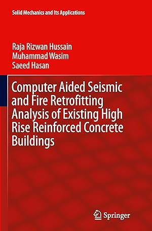 Bild des Verkufers fr Computer Aided Seismic and Fire Retrofitting Analysis of Existing High Rise Reinforced Concrete Buildings zum Verkauf von moluna
