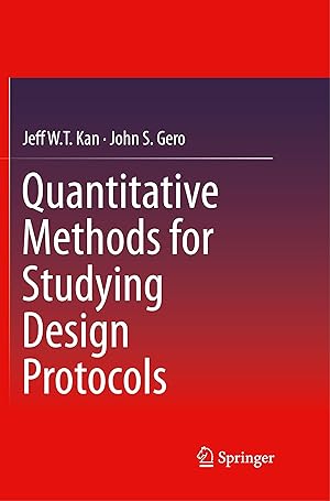 Bild des Verkufers fr Quantitative Methods for Studying Design Protocols zum Verkauf von moluna