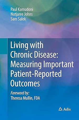 Immagine del venditore per Living with Chronic Disease: Measuring Important Patient-Reported Outcomes venduto da moluna
