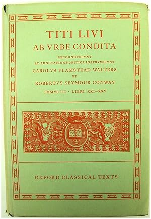 Bild des Verkufers fr Titi Livi: Ab Urbe Condita, Vol. 3: Libri XXI-XXV (Oxford Classical Texts) zum Verkauf von PsychoBabel & Skoob Books