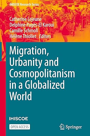 Bild des Verkufers fr Migration, Urbanity and Cosmopolitanism in a Globalized World zum Verkauf von moluna
