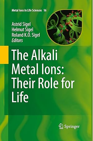 Seller image for The Alkali Metal Ions: Their Role for Life for sale by moluna