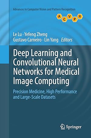 Imagen del vendedor de Deep Learning and Convolutional Neural Networks for Medical Image Computing a la venta por moluna