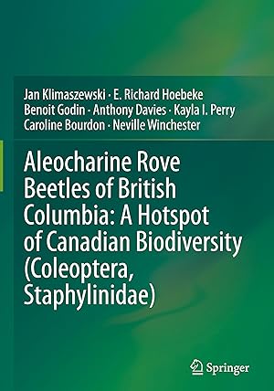 Imagen del vendedor de Aleocharine Rove Beetles of British Columbia: A Hotspot of Canadian Biodiversity (Coleoptera, Staphylinidae) a la venta por moluna