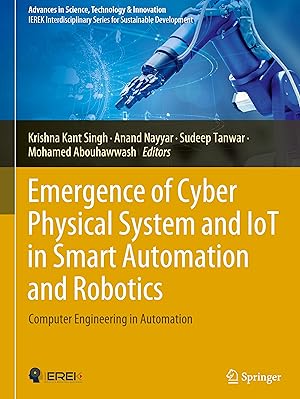 Imagen del vendedor de Emergence of Cyber Physical System and IoT in Smart Automation and Robotics a la venta por moluna