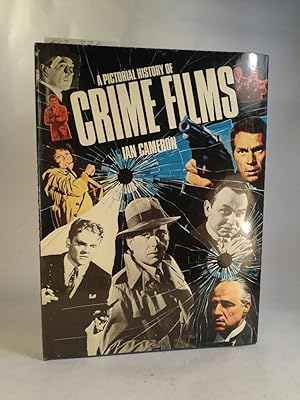 Image du vendeur pour A Pictorial History of Crime Films mis en vente par ANTIQUARIAT Franke BRUDDENBOOKS