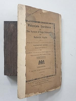 Seller image for Patanjala Darshana Of The System Of Yoga Philosophy By Maharshi Kapila. With The Commentary Of Vyasa And The Gloss Of Vachaspati Mishra. for sale by Prabhu Book Exports