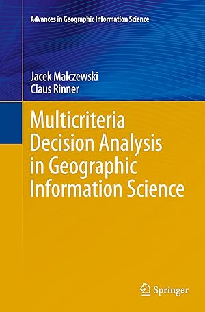 Imagen del vendedor de Multicriteria Decision Analysis in Geographic Information Science a la venta por moluna