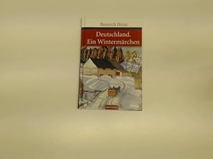 Deutschland, ein Wintermärchen, geschrieben im Januar 1844.