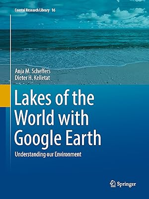 Image du vendeur pour Lakes of the World with Google Earth mis en vente par moluna