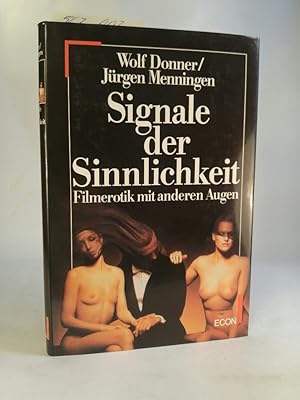 Image du vendeur pour Signale der Sinnlichkeit [Neubuch] Filmerotik mit anderen Augen mis en vente par ANTIQUARIAT Franke BRUDDENBOOKS