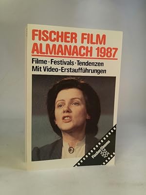 Imagen del vendedor de Fischer Film Almanach 1987: Filme, Festivals, Tendenzen. Mit Video-Erstauffhrungen (Fischer Cinema) Filme, Festivals, Tendenzen. Mit Video-Erstauffhrungen a la venta por ANTIQUARIAT Franke BRUDDENBOOKS