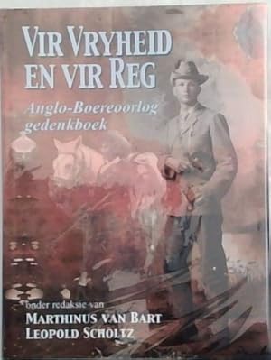 Seller image for Vir Vryheid En Vir Reg: Anglo Boereoorlog Gedenkboek for sale by Chapter 1