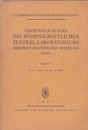 Veröffentlichungen des Wissenschaftlichen Zentral-Laboratoriums der Photographischen Abteilung Ag...