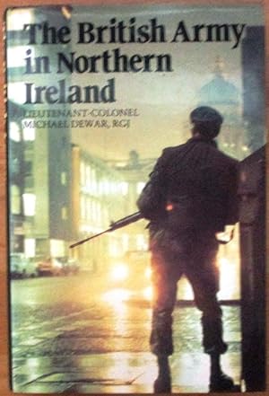 The British Army in Northern Ireland