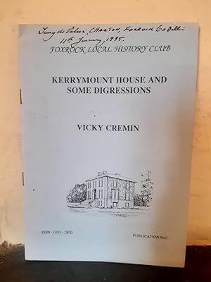 Imagen del vendedor de Foxrock Local History Club; Kerrymount House and some digressions a la venta por Temple Bar Bookshop