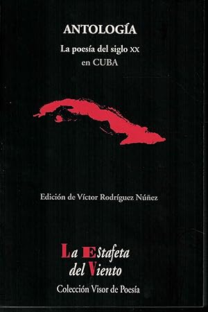 Imagen del vendedor de Antologa. La poesa del siglo XX en Cuba. a la venta por Librera Santa Brbara