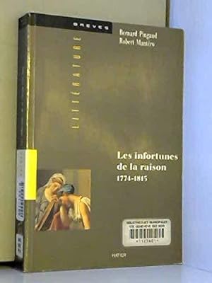 Imagen del vendedor de Les Infortunes De La Raison a la venta por JLG_livres anciens et modernes