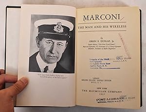 Marconi: The Man and His Wireless