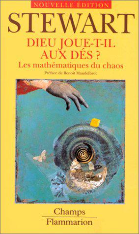 Seller image for Dieu joue-t-il aux ds ? Les mathmatiques du chaos for sale by JLG_livres anciens et modernes
