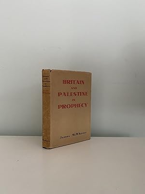 Bild des Verkufers fr Britain and Palestine in Prophecy zum Verkauf von Roy Turner Books