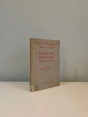 Image du vendeur pour A Select Bibliography of Works in English on Russian History 1801-1917 mis en vente par Roy Turner Books